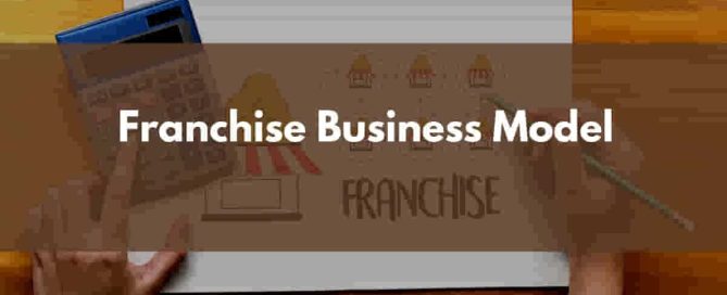 Franchise Business model