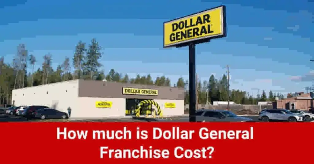 Dollar General Franchise CostAre Stores Franchised?