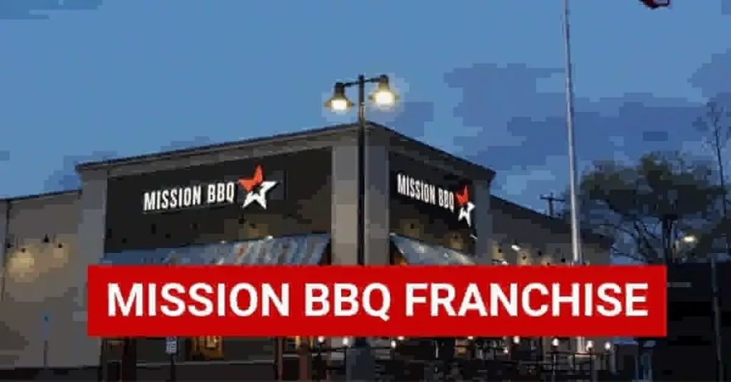 Mission BBQ Franchise