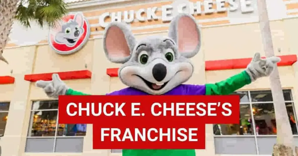 Chuck E. Cheese’s Franchise