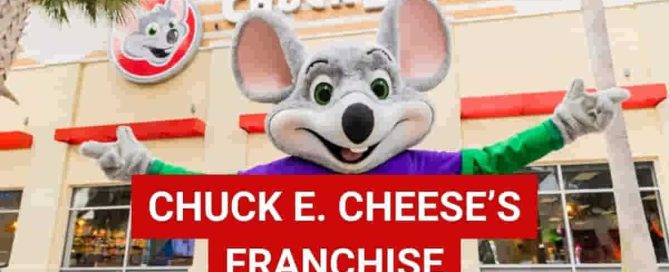 Chuck E. Cheese’s Franchise